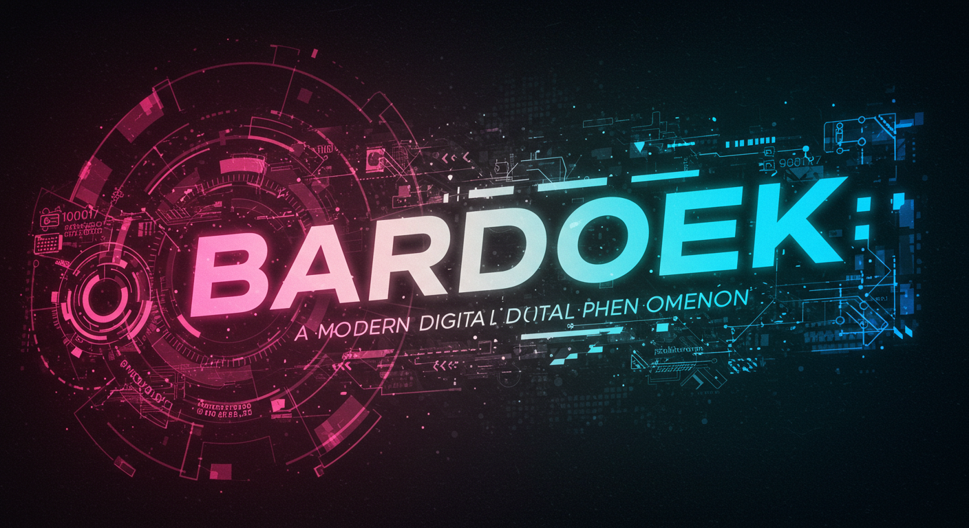 Bardoek: A Modern Digital Phenomenon