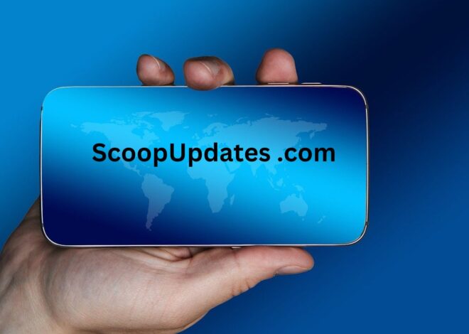 ScoopUpdates.com: Your Ultimate Hub for Trending News and Tech, Sports